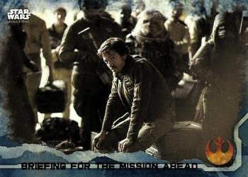 2016 Topps Star Wars Rogue One Series 1 - Blue Squad #82 Briefing for the Mission Ahead Front