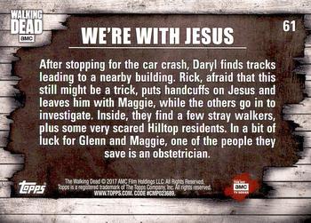 2017 Topps The Walking Dead Season 6 #61 We’re With Jesus Back