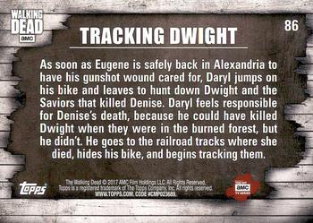 2017 Topps The Walking Dead Season 6 #86 Tracking Dwight Back