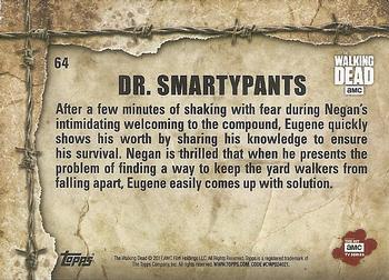 2017 Topps The Walking Dead Season 7 #64 Dr. Smartypants Back