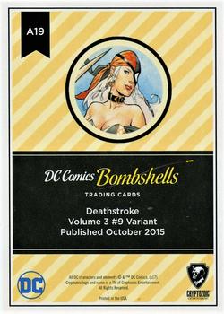 2017 Cryptozoic DC Comics Bombshells #A19 Deathstroke - Volume 3 #9 Back