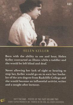 2017 The Bar Pieces of the Past #243 Helen Keller Back