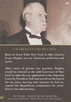 2017 The Bar Pieces of the Past #261 Charles Evans Hughes Back