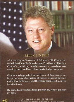 2017 The Bar Pieces of the Past #42 Bill Clinton Back