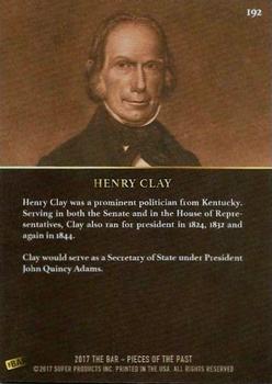 2017 The Bar Pieces of the Past #192 Henry Clay Back