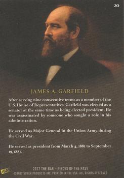 2017 The Bar Pieces of the Past - Limited Edition #20 James A. Garfield Back