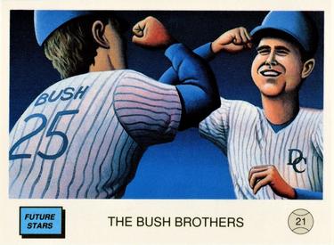 1989 Eclipse Bush League #21 The Bush Brothers Front