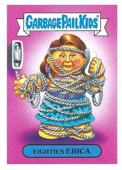 2018 Topps Garbage Pail Kids We Hate the '80s #5a Eighties Erica Front