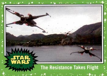 2017 Topps Star Wars Journey To The Last Jedi - Starfield Green #84 The Resistance Takes Flight Front