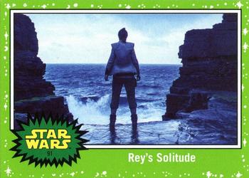 2017 Topps Star Wars Journey To The Last Jedi - Starfield Green #91 Rey's Solitude Front