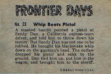 1953 Bowman Frontier Days (R701-5) #23 Whip Beats Pistol Back