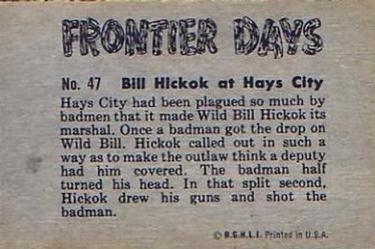 1953 Bowman Frontier Days (R701-5) #47 Bill Hickok at Hays City Back