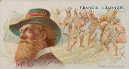 1888 Allen & Ginter Pirates of the Spanish Main (N19) #33 Francis Lolonois Front