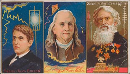 1888 W. Duke, Sons & Co. Great Americans (N112) #NNO Thomas Avla Edison / Benjamin Franklin / Samuel Finley Breese Morse Front