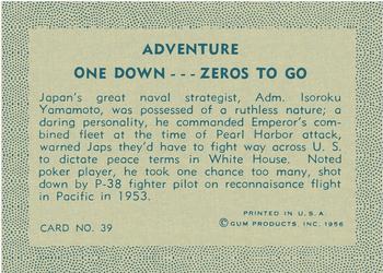 1956 Gum Inc. Adventure (R749) #39 One Down ... Zeroes to Go Back