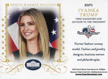 2017 Bench Warmer America the Beautiful - Politics Gold Foil #BWP3 Ivanka Trump Back