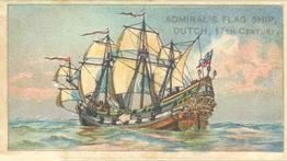 1900 American Tobacco Co. Old and Ancient Ships (T418) #NNO Admiral's Flagship, Dutch, 17th Century Front