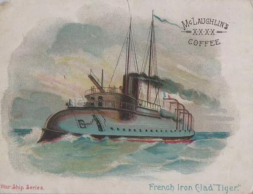 1889 McLaughlin Coffee War Ship Series (K65) #NNO French Iron Clad Tiger Front