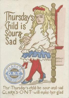 1890 Clark's Thread Children of the Week (H750) #NNO Thursday's Child is Sour & Sad Front