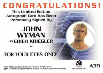 2004 Rittenhouse The Quotable James Bond - 40th Anniversary-Style Autograph Expansion #A39 John Wyman as Erich Kriegler Back