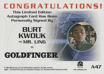 2004 Rittenhouse The Quotable James Bond - 40th Anniversary-Style Autograph Expansion #A47 Burt Kwouk as Mr. Ling Back