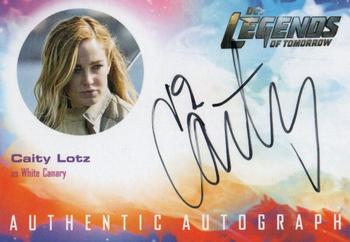 2018 Cryptozoic DC's Legends of Tomorrow Seasons 1 & 2 - Autographs #CL2 Caity Lotz Front