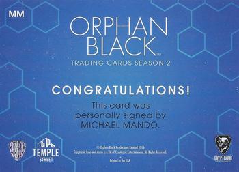 2017 Cryptozoic Orphan Black Season 2 - Autographs #NNO Michael Mando Back