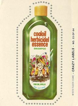 1979 Fleer Crazy Labels #23 Coaloil Herbicidel Essence Front