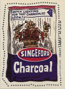 1979 Fleer Crazy Labels #38 Singeford Charcoal Front