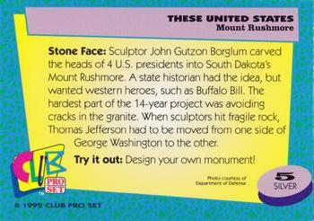 1992 Club Pro Set These United States - Silver #5 Mount Rushmore Back