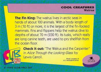 1992 Club Pro Set Cool Creatures - Silver #1 Walrus Back