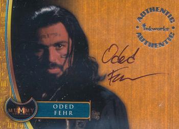 2001 Inkworks The Mummy Returns - Autographs #A3 Oded Fehr Front
