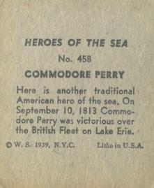 1939 W.S. Corp Heroes of the Sea (R67) #458 Comm. Matthew Perry Back