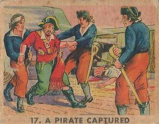 1936 Gum Inc. Pirate's Picture (R109) #17 A Pirate Captured Front