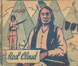 1940 W.S. Corp Indian Chiefs Type 1 (R184) #102 Red Cloud Front