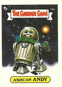 1988 Regina The Garbage Gang Series 1 (Reprint) #13a Ashcan Andy Front