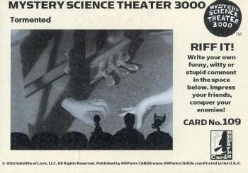 2018 RRParks Mystery Science Theater 3000 Series Two - Riff It! #109 Oh ... 'Tormented' .. I have a feeling this is apt Back