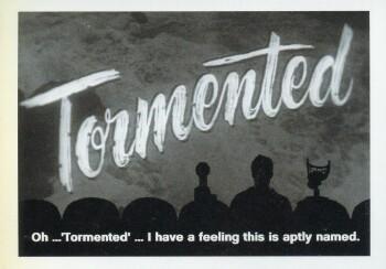 2018 RRParks Mystery Science Theater 3000 Series Two - Riff It! #109 Oh ... 'Tormented' .. I have a feeling this is apt Front