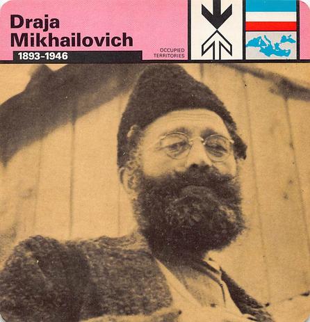 1977 Edito-Service World War II - Deck 24 #13-036-24-14 Draja Mikhailovich Front