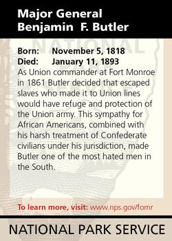 2011 National Park Service Civil War to Civil Rights - Fort Monroe National Monument #NNO Major General Benjamin F. Butler Back