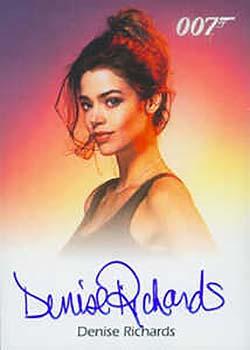 2007 Rittenhouse The Complete James Bond 007 - Full Bleed Autographs #NNO Denise Richards Front
