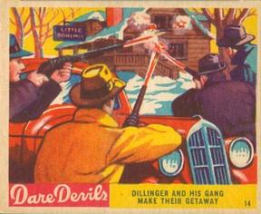 1933 National Chicle Dare Devils (R39) #14 Dillinger and His Gang Make Their Getaway Front