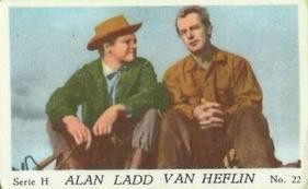 1957 Dutch Gum Serie H #22 Alan Ladd / Van Heflin Front