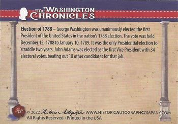 2022 Historic Autographs The Washington Chronicles #134 Election of 1788 Back