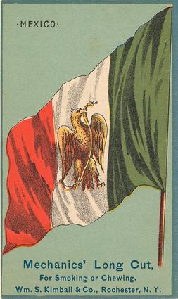 1891 W.S. Kimball & Co. National Flags (N195) #NNO Mexico Front