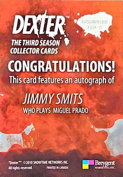2010 Breygent Dexter Season 3 - Autograph #D3A-JS Jimmy Smits Back
