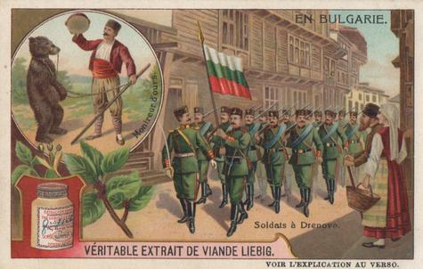 1910 Liebig En Bulgarie (In Bulgaria) (French Text) (F984, S985) #NNO Montreur d'ours / Soldats a Drenovo Front
