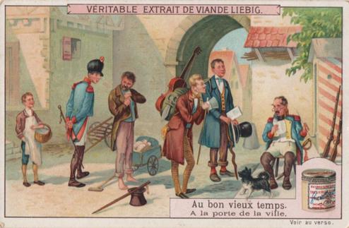 1910 Liebig Au bon vieux temps (The good old times) (French Text) (F1008, S1009) #NNO A la porte de la ville Front