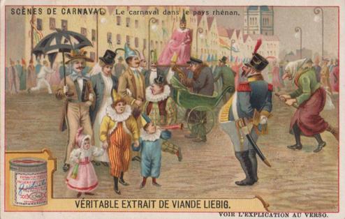 1910 Liebig Scenes de carnaval (Carnival Scenes) (French Text) (F985, S986) #NNO Le carnaval dans le pays rhenan Front