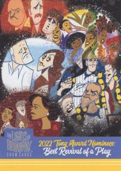 2022 The Lights of Broadway Tony Moments - Tony Award Nominees #NNO Best Revival of a Play Front